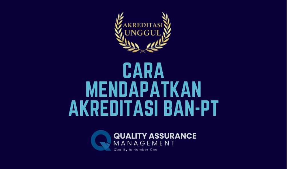 cara mendapatkan akreditasi ban-pt