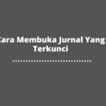 cara membuka jurnal yang terkunci